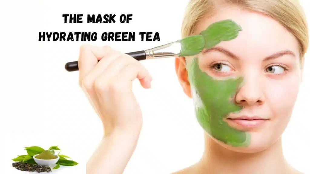 The Mask of Hydrating Green Tea for Korean Skin