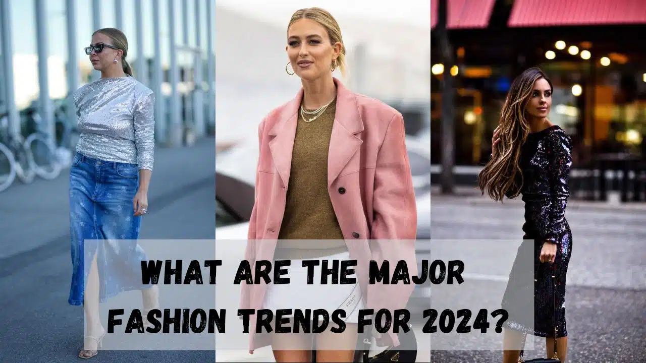 An exploration of the significant fashion trends anticipated for the year 2024.